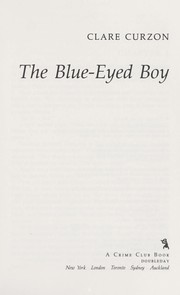 The blue-eyed boy by Clare Curzon