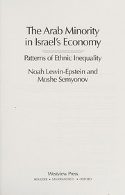 Cover of: The Arab Minority in Israel's Economy: Patterns of Ethnic Inequality (Westview Series on Social Inequality)