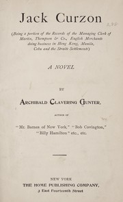 Cover of: Jack Curzon ... by Archibald Clavering Gunter