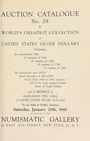 Cover of: Auction catalogue no. 29: world's greatest collection of United States silver dollars ...