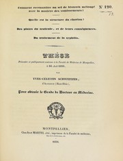 Th©·se pr©♭sent©♭e et publiquement soutenue ©  la Facult©♭ de m©♭decine de Montpellier, le 25 ao© t 1838 by Yves C©♭lestin Schweitzer