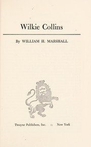 Cover of: Wilkie Collins by William Harvey Marshall