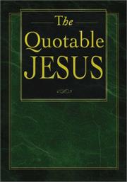 Cover of: The Quotable Jesus by 