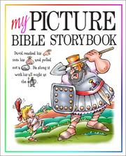 My picture Bible storybook by Anne Adams, Rick Incrocci
