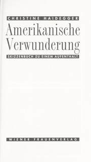 Cover of: Amerikanische Verwunderung by Christine Haidegger