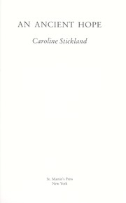 Cover of: An ancient hope by Caroline Stickland