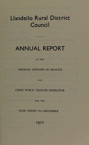 [Report 1972] by Llandeilo (Wales). Rural District Council