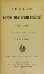 Cover of: Verhandlungen der Deutschen Dermatologischen Gesellschaft: vierter Congress