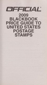 Cover of: The official 2009 blackbook price guide to United States postage stamps