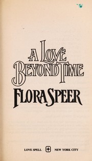 Cover of: A Love Beyond Time by Flora Speer