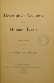 Cover of: Descriptive anatomy of the human teeth. by Greene Vardiman Black