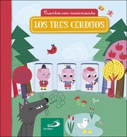 Cover of: Los tres cerditos: Cuentos con movimiento