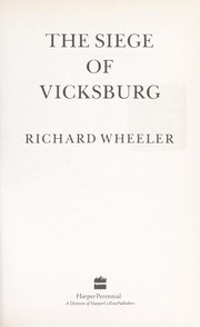 Cover of: The Siege of Vicksburg by Richard Wheeler