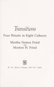 Cover of: Transitions: four rituals in eight cultures