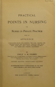 Cover of: Practical points in nursing for nurses in private practice by Emily M. A. Stoney