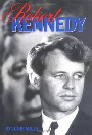 Cover of: Robert Kennedy by Judie Mills