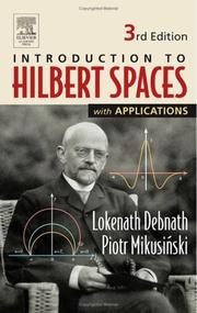 Cover of: Introduction to Hilbert Spaces with Applications