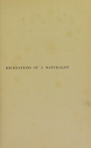Cover of: Recreations of a naturalist