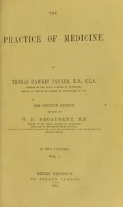 Cover of: The practice of medicine by Thomas Hawkes Tanner