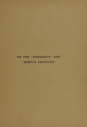 Cover of: On the Herbarius and Hortus sanitatis: a paper read before the Bibliographical Society, January 21, 1901