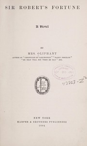 Cover of: Sir Robert's fortune: a novel