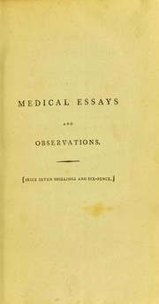 Cover of: Medical essays and observations, with disquisitions relating to the nervous system by James Johnstone, James Johnstone