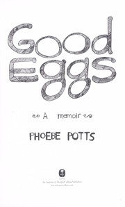Cover of: Good eggs by Phoebe Potts