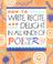 Cover of: How to write, recite, and delight in all kinds of poetry