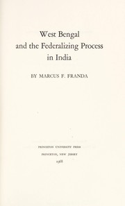 Cover of: West Bengal and the federalizing process in India