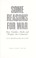 Cover of: Some reasons for war