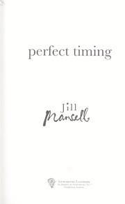 Cover of: Perfect timing by Jill Mansell