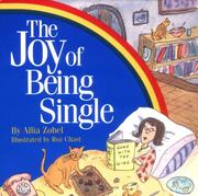 Cover of: The joy of being single by Allia Zobel-Nolan
