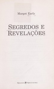 Cover of: Segredos e revelac o es by Margot Early