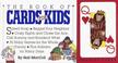 Cover of: The book of cards for kids