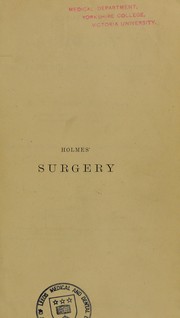 Cover of: A treatise on surgery | Timothy Holmes