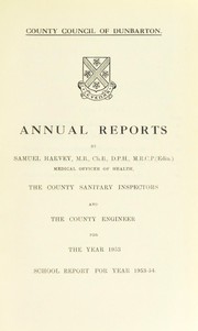 Cover of: [Report 1953] by Dumbartonshire (Scotland). County Council, Dumbartonshire (Scotland). County Council