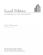 Cover of: Local politics: governing at the grassroots