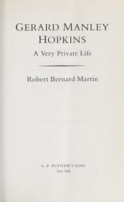 Cover of: Gerard Manley Hopkins by Robert Bernard Martin, Robert Bernard Martin