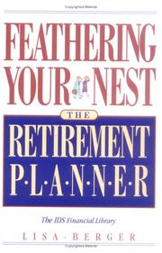 Cover of: Feathering your nest: the retirement planner