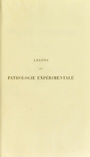Cover of: Lecons de pathologie exp©♭rimentale. Premier fascicule. Du sang et des an©♭mies