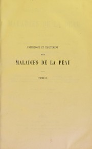 Cover of: Pathologie et traitement des maladies de la peau : le©ʹons ©  l'usage des m©♭decins praticiens et des ©♭tudiants