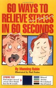 60 ways to relieve stress in 60 seconds by Manning Rubin