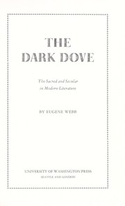 Cover of: The dark dove: the sacred and secular in modern literature