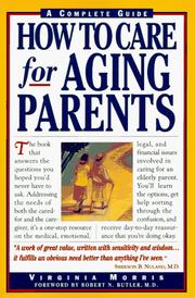 Cover of: How to care for aging parents: a complete guide