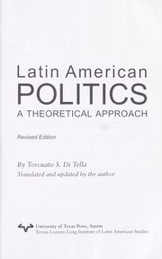 Cover of: Latin American politics: a theoretical approach