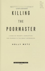 Killing the poormaster by Holly Metz