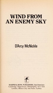 Cover of: Wind from an enemy sky by D'Arcy McNickle