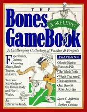 Cover of: The bones & skeleton gamebook by Karen C. Anderson