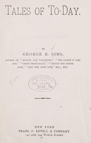 Cover of: Tales of to-day. by George Robert Sims