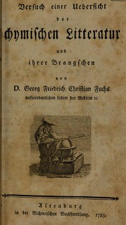 Cover of: Versuch einer Uebersicht der chymischen Litteratur und ihrer Brangschen